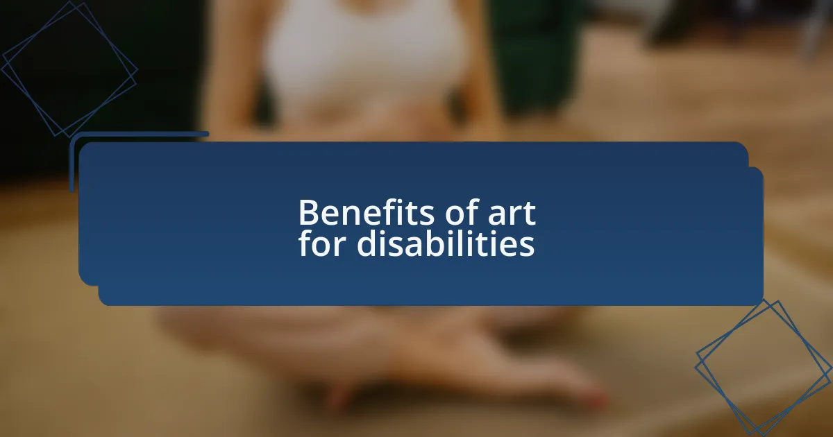 Benefits of art for disabilities