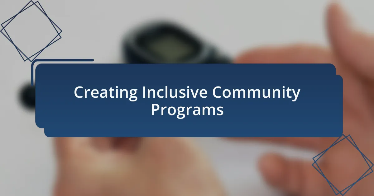 Creating Inclusive Community Programs