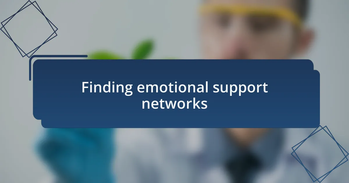 Finding emotional support networks
