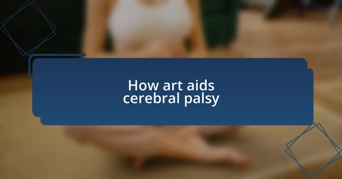 How art aids cerebral palsy
