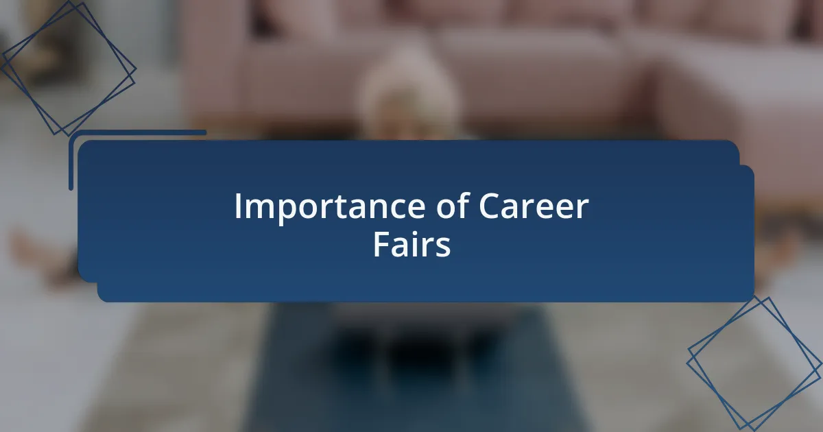 Importance of Career Fairs