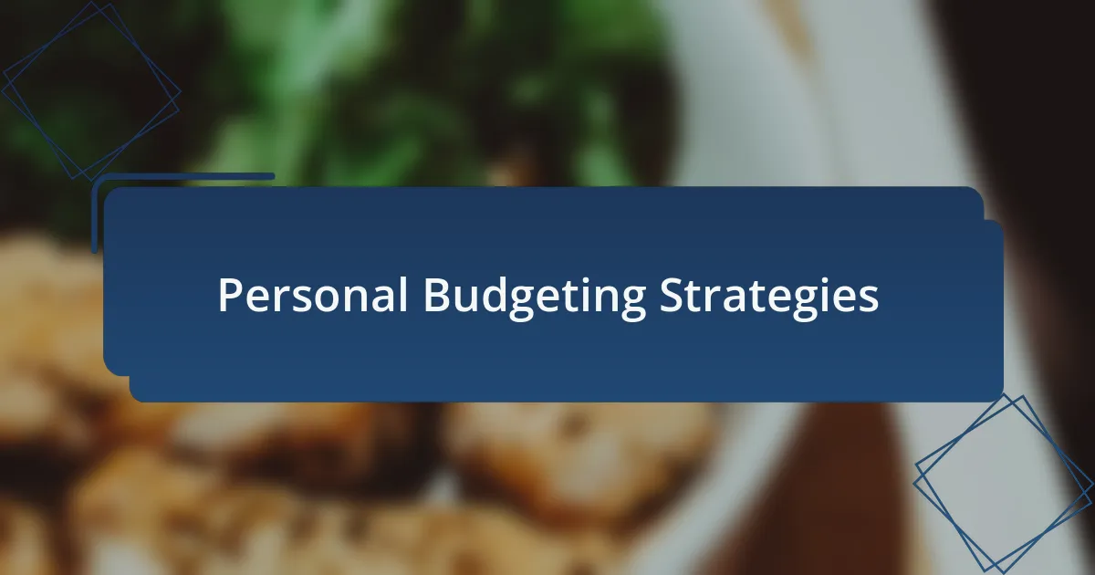 Personal Budgeting Strategies