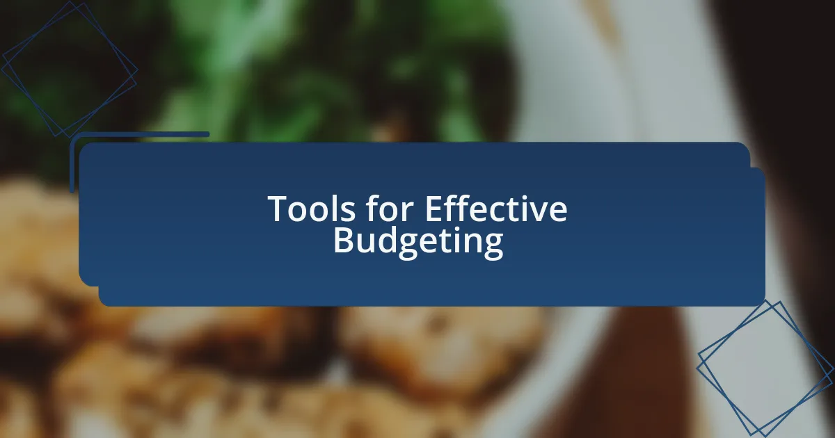 Tools for Effective Budgeting